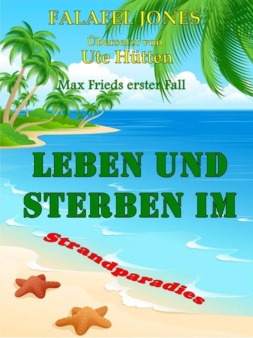 Title details for Leben Und Sterben Im Strandparadies by Falafel Jones - Available